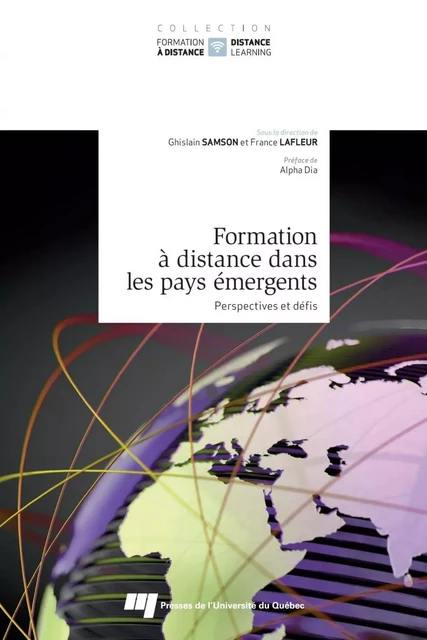 Formation à distance dans les pays émergents - Ghislain Samson, France Lafleur - Presses de l'Université du Québec