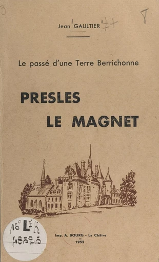 Presles le Magnet - Jean Gaultier - FeniXX rédition numérique