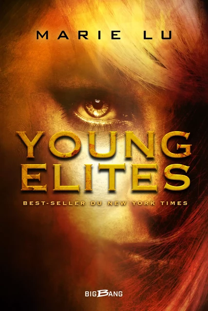 Young Elites, T1 : Young Elites - Marie Lu - Bragelonne