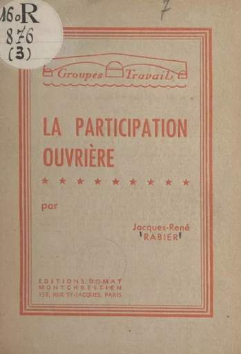 La participation ouvrière - Jacques-René Rabier - FeniXX réédition numérique