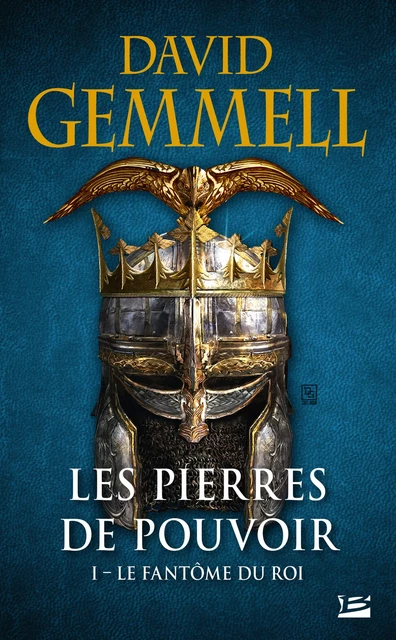 Les Pierres de Pouvoir, T1 : Le Fantôme du roi - David Gemmell - Bragelonne