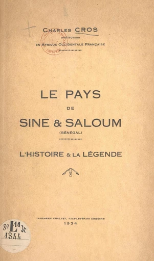 Le pays de Sine & Saloum (Sénégal) - Charles Cros - FeniXX réédition numérique