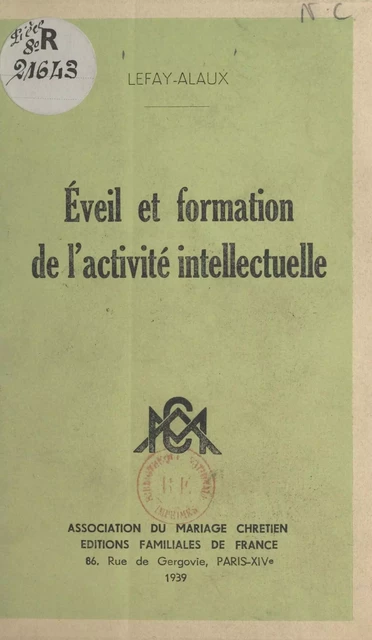 Éveil et formation de l'activité intellectuelle - Laure Lefay-Alaux - FeniXX réédition numérique