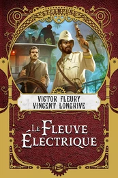 Le Fleuve Électrique