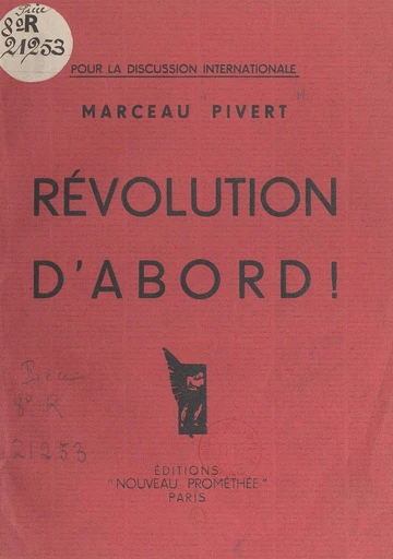 La Révolution avant la guerre - Marceau Pivert - FeniXX réédition numérique