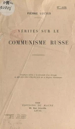 Vérités sur le communisme russe