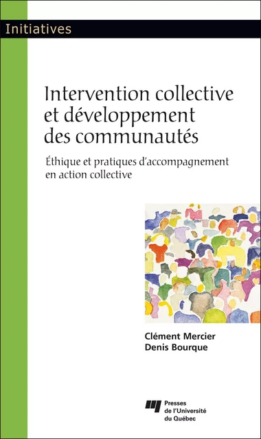 Intervention collective et développement des communautés - Clément Mercier, Denis Bourque - Non applicable