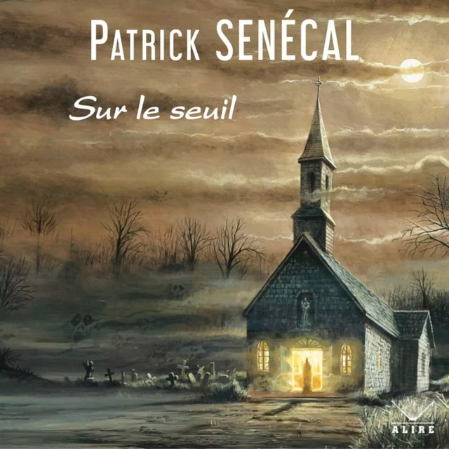 Sur le seuil - Patrick Senécal - Kampus Média