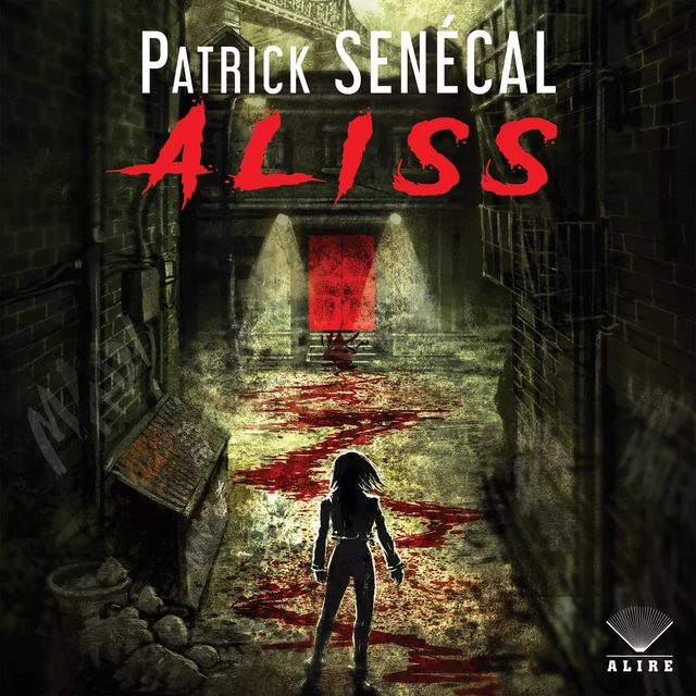 Aliss - Patrick Senécal - Kampus Média