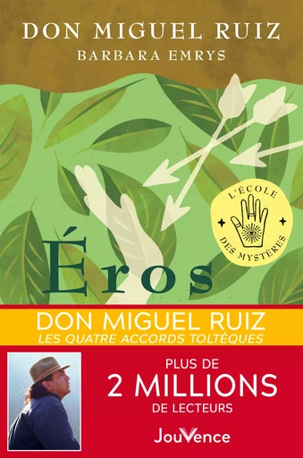 Éros - Barbara Emrys, Don Miguel Ruiz - Éditions Jouvence