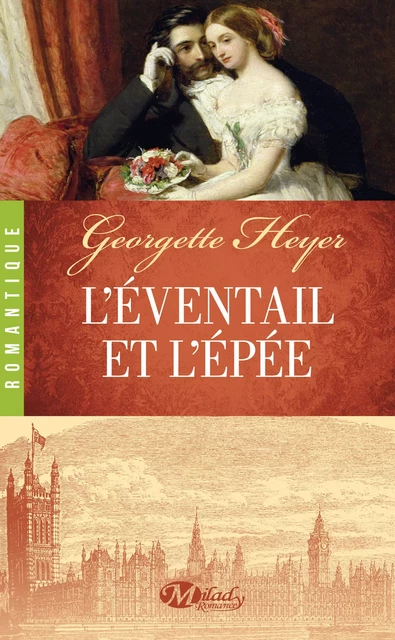 L'Éventail et l'Épée - Georgette Heyer - Milady