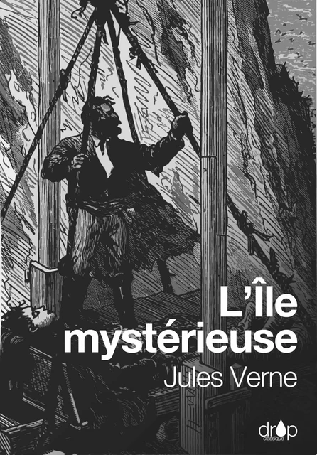 L’île mystérieuse - Jules Verne - Les éditions Pulsio