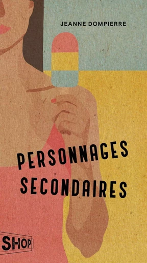 Personnages secondaires - Jeanne Dompierre - Québec Amérique