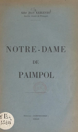 Notre-Dame de Paimpol - Jean Kerléveo - FeniXX réédition numérique