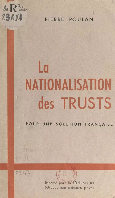 La nationalisation des "Trusts" - Pierre Poulan - FeniXX réédition numérique