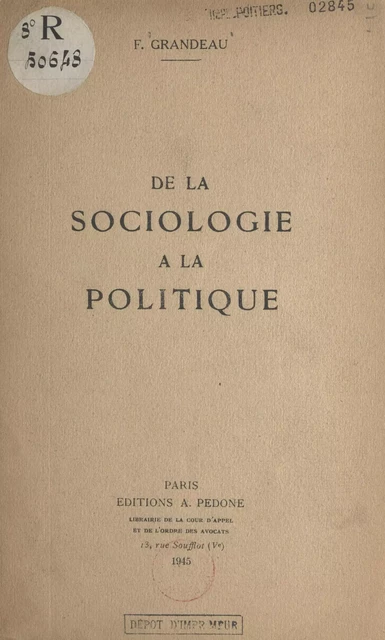 De la sociologie à la politique - Frédéric Grandeau - FeniXX réédition numérique