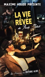 Vie rêvée de Frank Bélair (La)