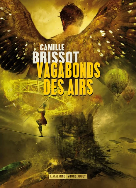 Vagabonds des airs - Camille Brissot - L'Atalante