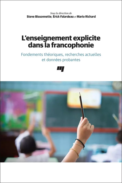 L' enseignement explicite dans la francophonie - Steve Bissonnette - Presses de l'Université du Québec