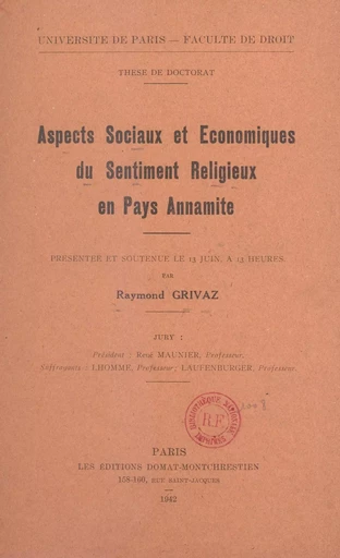 Aspects sociaux et économiques du sentiment religieux en Pays annamite - Raymond Grivaz - FeniXX réédition numérique