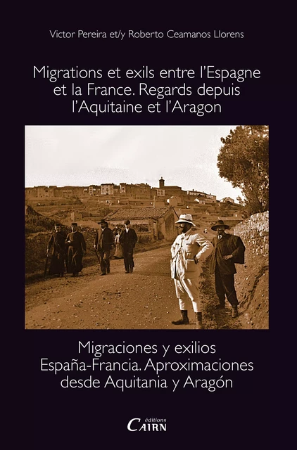 Migrations et exils entre l’Espagne et la France - Victor Pereira - Éditions Cairn