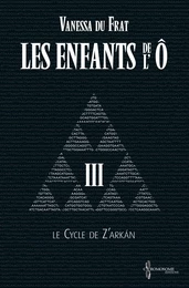 Les Enfants de l'Ô - Tome 3