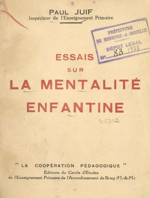 Essais sur la mentalité enfantine - Paul Juif - FeniXX réédition numérique