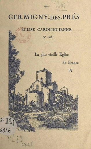 Germigny-des-Prés, église carolingienne (9e siècle) - A. Totti - FeniXX réédition numérique