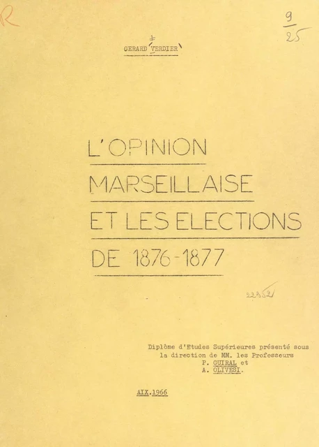 L'opinion marseillaise et les élections de 1876-1877 - Gérard Verdier - FeniXX réédition numérique