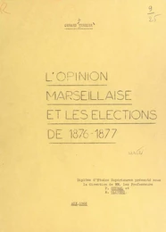 L'opinion marseillaise et les élections de 1876-1877