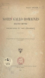 Notes gallo-romaines (Haute-Vienne) : inscriptions et vases céramique