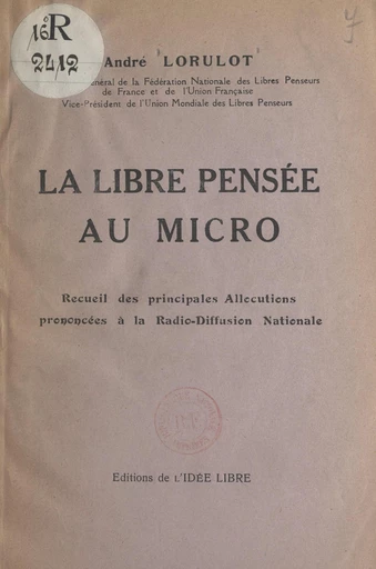 La libre pensée au micro - André Lorulot - FeniXX réédition numérique