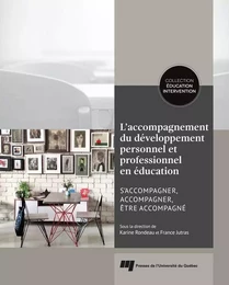 L'accompagnement du développement personnel et professionnel en éducation