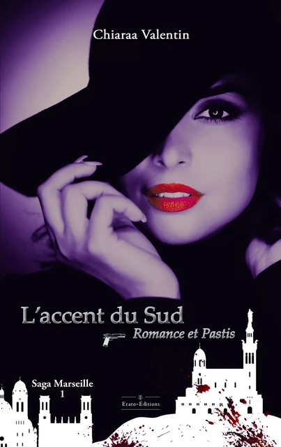 L'Accent du Sud - Romance et Pastis - Chiaraa Valentin - Erato Editions