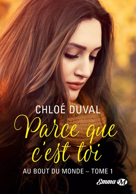 Parce que c'est toi - Chloé Duval - Milady