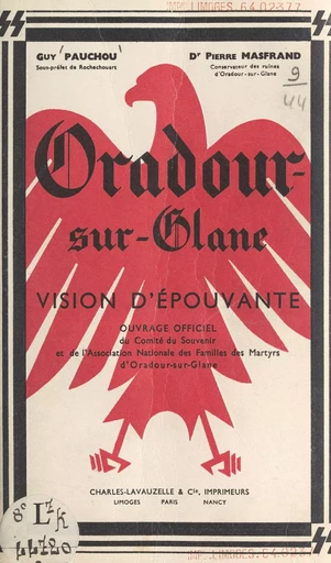 Oradour-sur-Glane, vision d'épouvante - Pierre Masfrand, Guy Pauchou - FeniXX réédition numérique