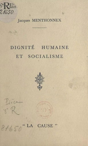 Dignité humaine et socialisme - Jacques Menthonnex - FeniXX réédition numérique