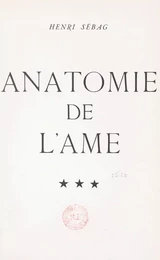 Anatomie de l'âme, essai de psych-esthétique ((2). Les lois de la beauté ou du rationnel