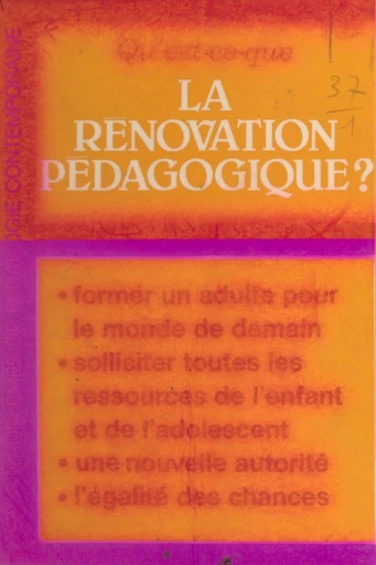 Qu'est-ce que la rénovation pédagogique ? - Joseph Leif - FeniXX rédition numérique