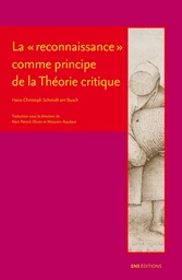 La "reconnaissance" comme principe de la Théorie critique