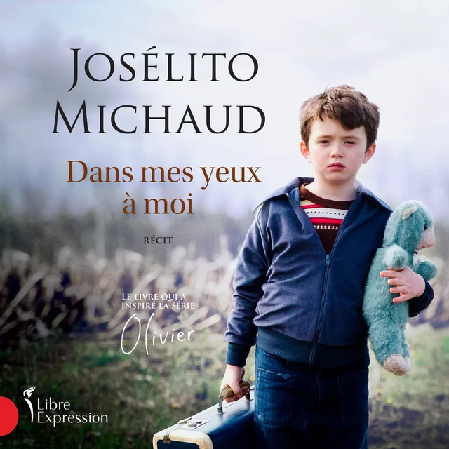 Dans mes yeux à moi - Josélito Michaud - Kampus Média