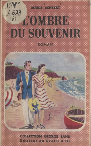 L'ombre du souvenir - Marie Renbert - FeniXX réédition numérique