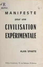 Manifeste pour une civilisation expérimentale