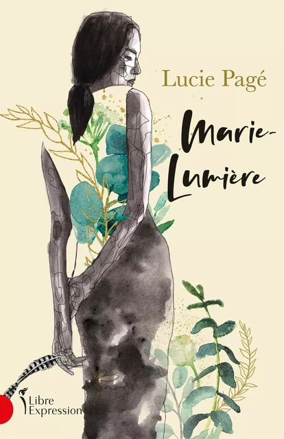 Marie-Lumière - Lucie Page - Libre Expression