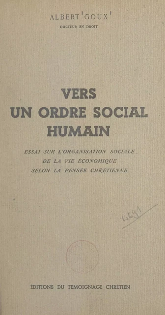 Vers un ordre social humain - Albert Goux - FeniXX réédition numérique