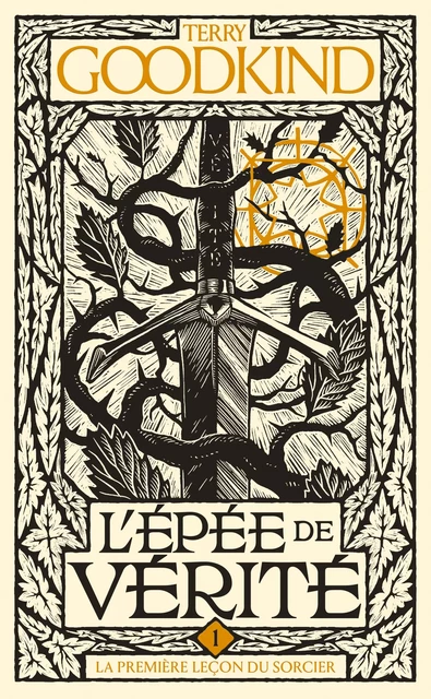 L'Épée de vérité, T1 : La Première Leçon du Sorcier - Terry Goodkind - Bragelonne