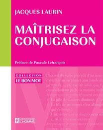 Maîtrisez la conjugaison