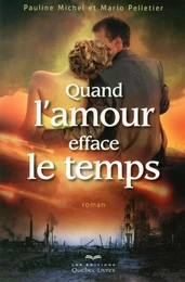 Quand l'amour efface le temps