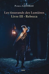 Les tisserands des Lumières - Livre III