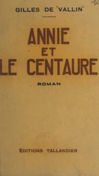 Annie et le centaure